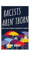 Racists aren't born