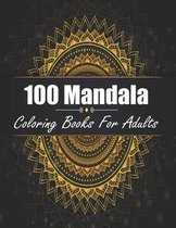 100 Mandala Coloring Books for Adults