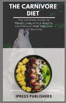 The Carnivore Diet