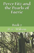 Percy Fitz and the Pearls of Faerie