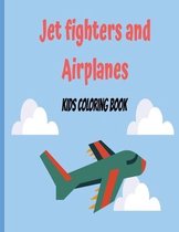 Jet fighters and airplanes kids coloring book