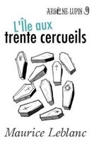 L'Ile aux trente cercueils