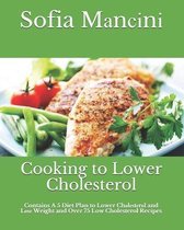 Cooking to Lower Cholesterol