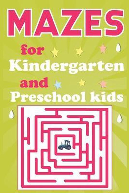 Maze Books- Mazes for Kindergarten and Preschool Kids - cover