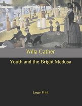 Youth and the Bright Medusa