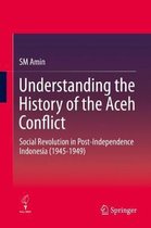 Understanding the History of the Aceh Conflict