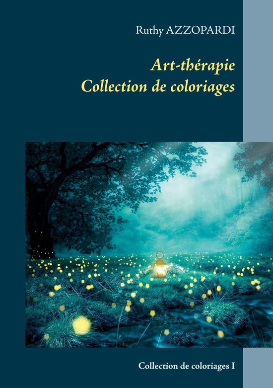 Art-thérapie, collection de coloriages 1 - Art-thérapie - cover