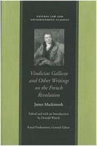 Vindiciae Gallicae And Other Writings on the French Revolution