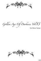 Golden Age Of Darkness 13 - Golden Age Of Darkness vol.13
