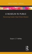 Museums in Focus-A Museum in Public