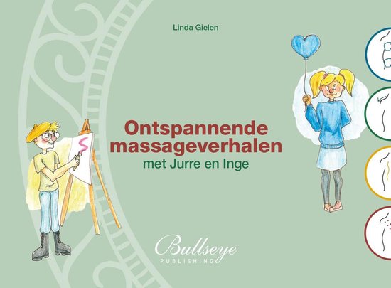Ontspannende massageverhalen met Jurre en Inge  (kindermassage,  massagekaarten)