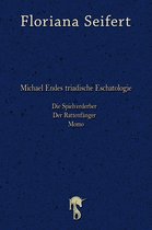 Michael Endes triadische Eschatologie