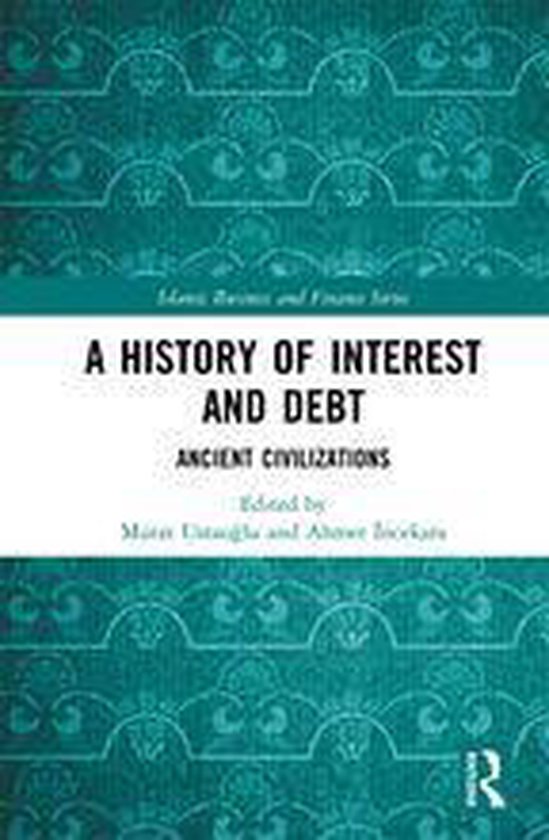 Islamic Business and Finance Series - A History of Interest  ... - cover