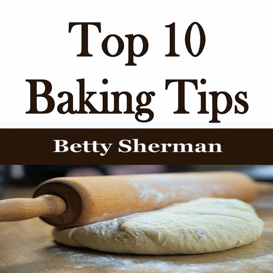 Top 10 Baking Tips - cover