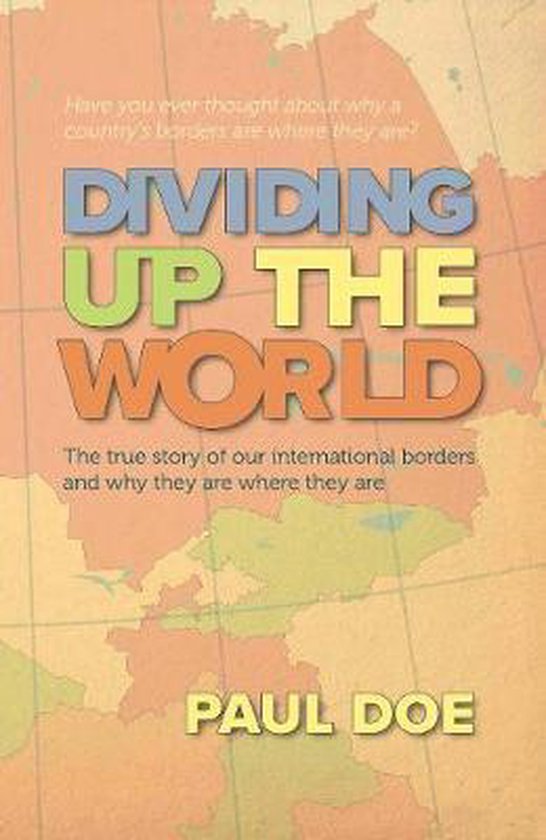 Couverture du livre "Dividing Up The World" avec le texte "DIVIDING UP THE WORLD" en grandes lettres colorées sur une carte du monde.