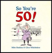 So You're 50