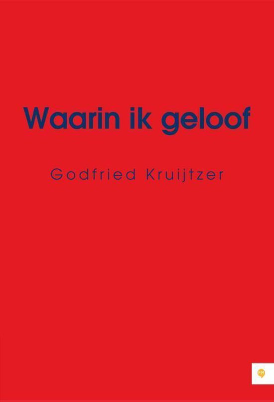 Cover van het boek 'Waarin ik geloof'
