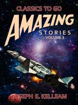 Classics To Go - Amazing Stories Volume 3