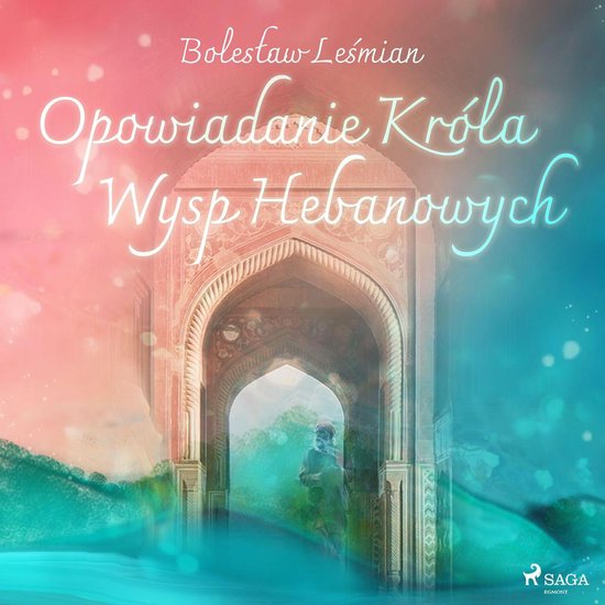 Opowiadanie Króla Wysp Hebanowych - cover