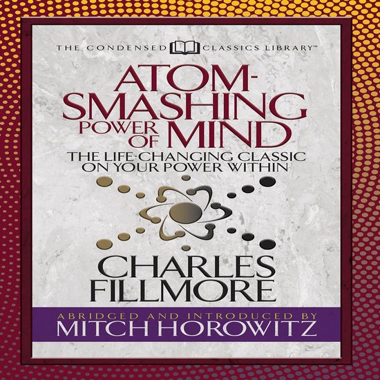 Atom- Smashing Power of Mind (Condensed Classics) - cover