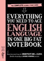 Everything You Need to Ace English Language in One Big Fat Notebook The Complete School Study Guide 1 Big Fat Notebooks