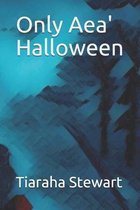 Only Aea' Halloween