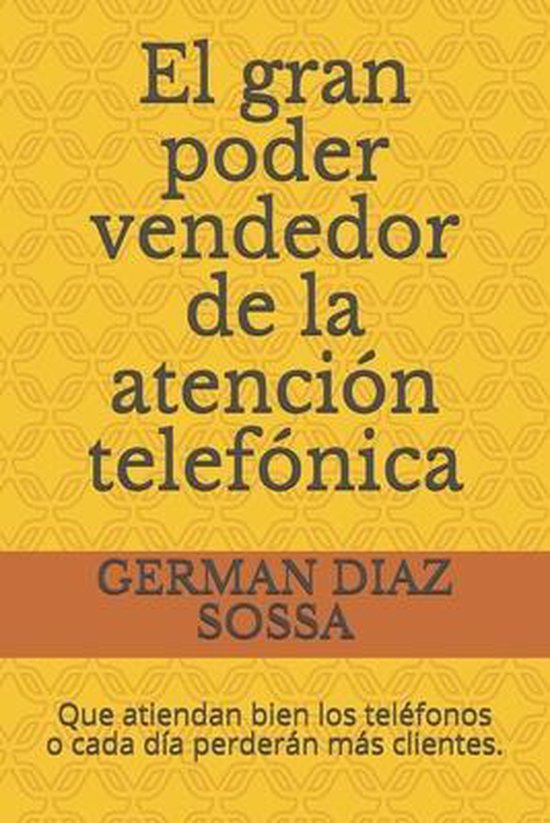 El gran poder vendedor de la atención telefónica - cover