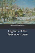 Legends of the Province House