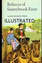 Rebecca of Sunnybrook Farm Illustrated