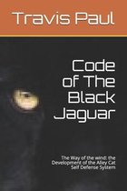 Code of The Black Jaguar: The Way of the wind