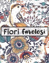 Fiori favolosi