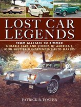 Lost Car Legends: From Allstate to Zimmer Notable