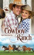 Triple J Ranch- Cowboy Ranch