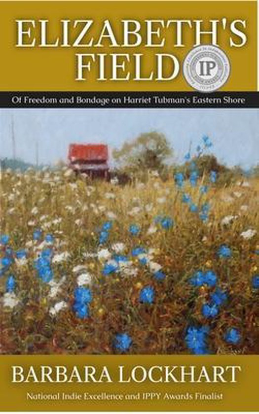 Elizabeth's Field, Barbara Lockhart 9781944962753 Boeken