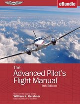 The Advanced Pilot's Flight Manual: (Ebundle)
