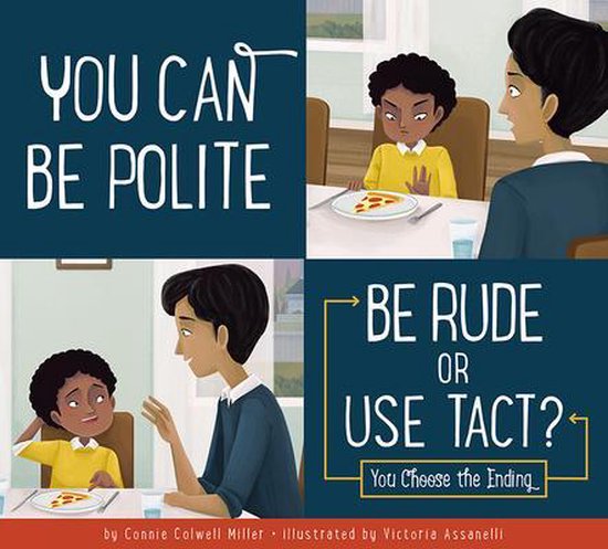 You Can Be Polite: Be Rude or Use Tact? - cover