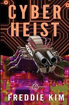 The Cyber Heist Files- Cyber Heist