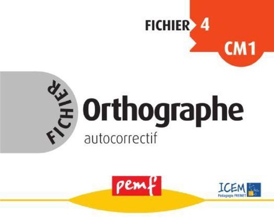 Fichiers Orthographe - Fichier Orthographe 4 - Fiches Elève ... - cover