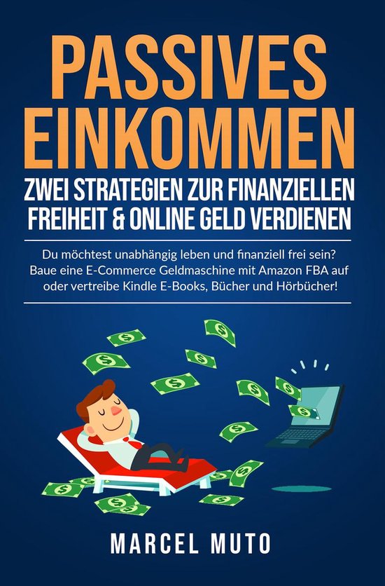 Passives Einkommen - Zwei Strategien zur Finanziellen Freihe ... - cover