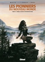 Les Pionniers du nouveau monde 10 - Les Pionniers du nouveau monde - Tome 10