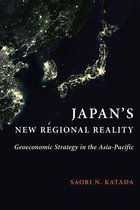 Contemporary Asia in the World - Japan's New Regional Reality