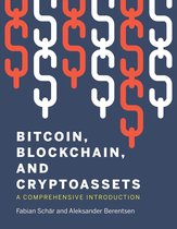 Bitcoin, Blockchain, and Cryptoassets A Comprehensive Introduction