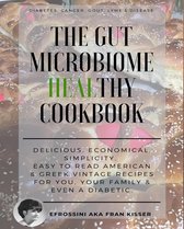 The Gut Microbiome Healthy Cookbook