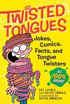 Twisted Tongues Jokes, Comics, Facts, and Tongue TwistersAll 100 Gross