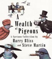 Wealth of Pigeons, A A Cartoon Collection