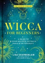 Mystic Library Wicca For Beginners