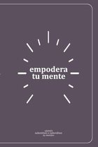Empodera tu Mente