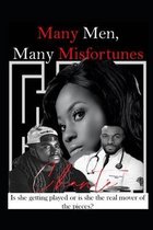 Many Men, Many Misfortunes