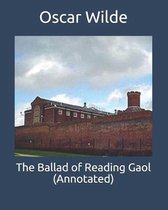 The Ballad of Reading Gaol (Annotated)