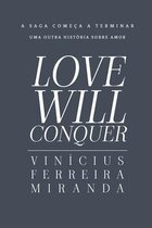 Love Will Conquer
